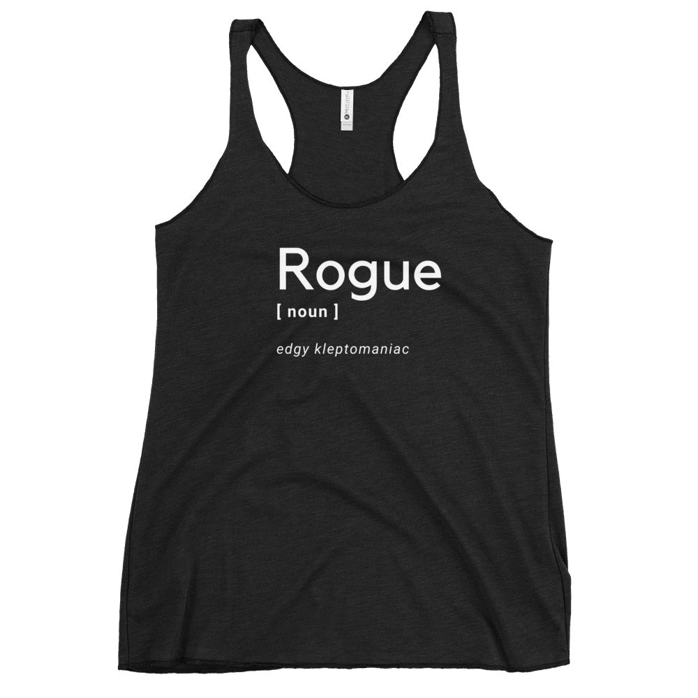 DnD Racerback Tank, Rogue Class Definition